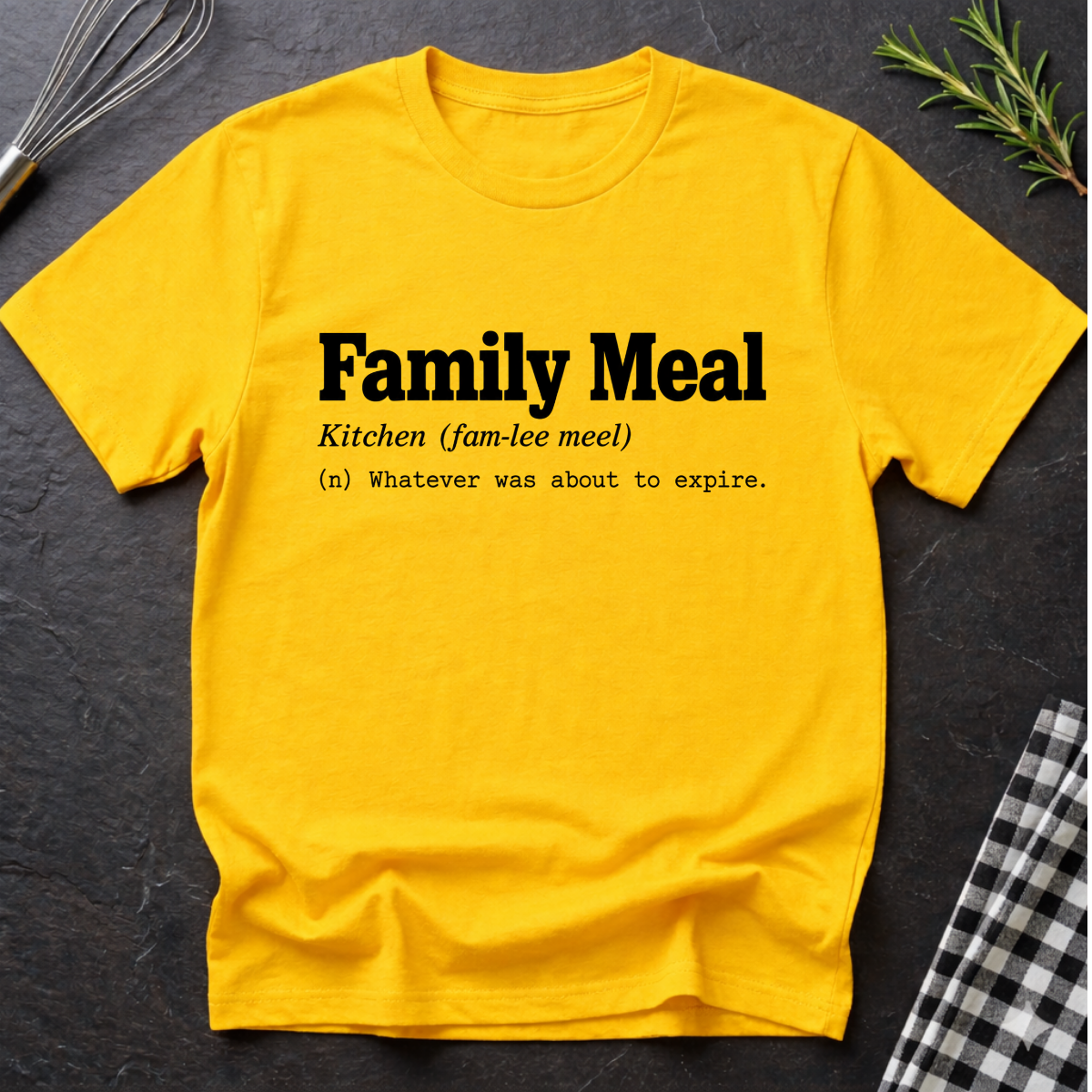 Family Meal, Definition T-Shirt
