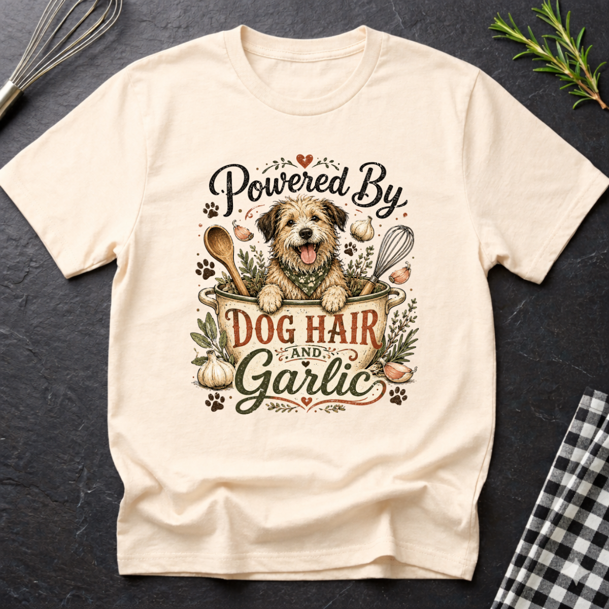 Powered by Dog Hair and Garlic T-Shirt