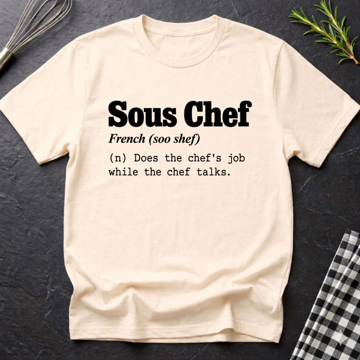 Sous Chef, Definition T-Shirt