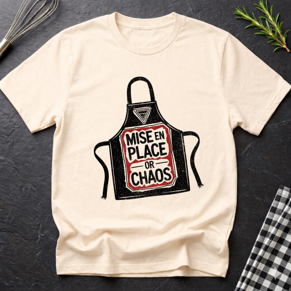 Mise En Place Apron T-Shirt