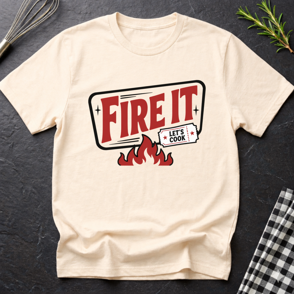 Fire It T-Shirt