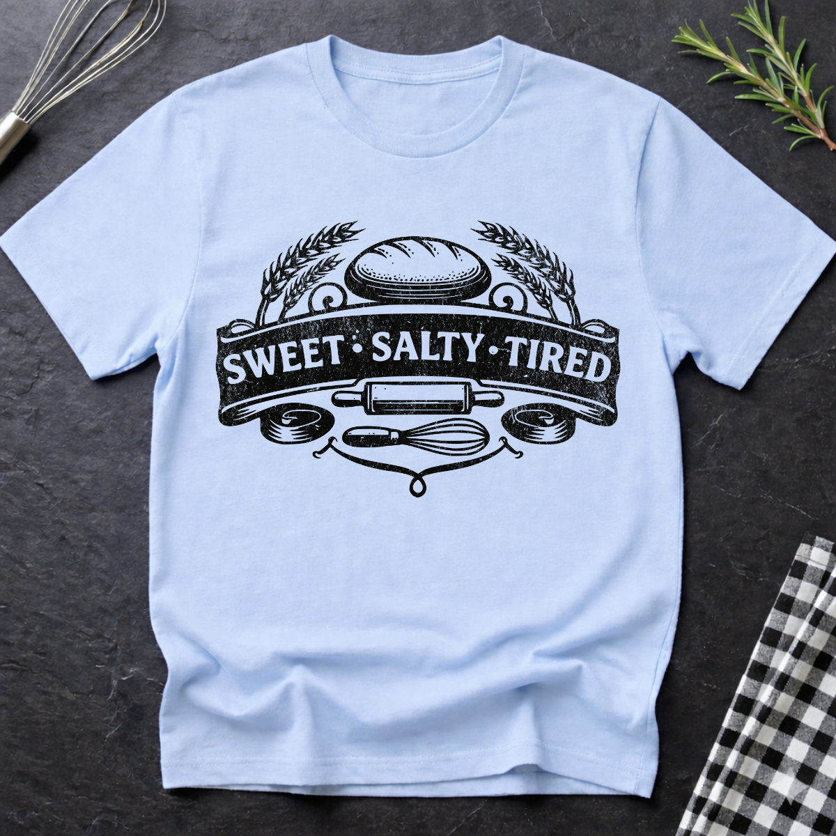 Sweet • Salty • Tired T-Shirt — Baker/ foodie vintage emblem tee