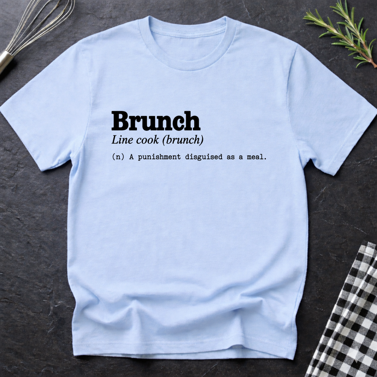 Brunch, Definition T-Shirt