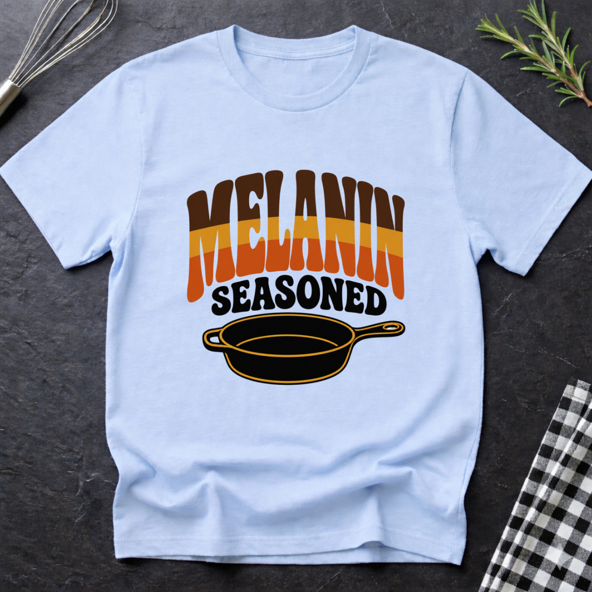 Melanin Seasoned T-Shirt