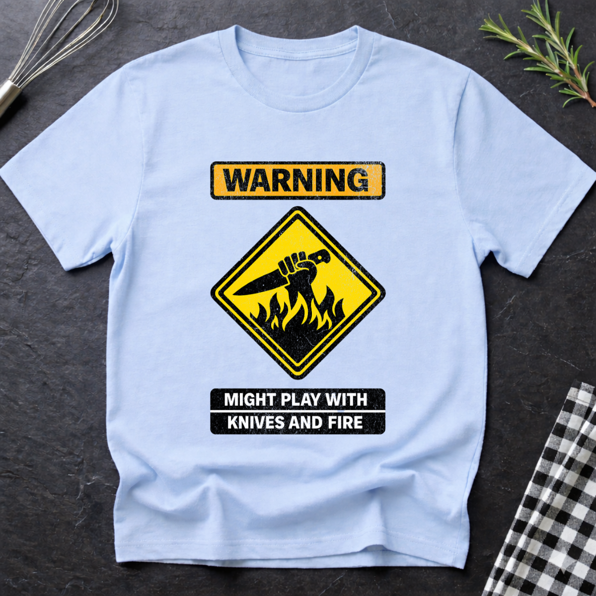 Warning might play with knives and fire T-Shirt