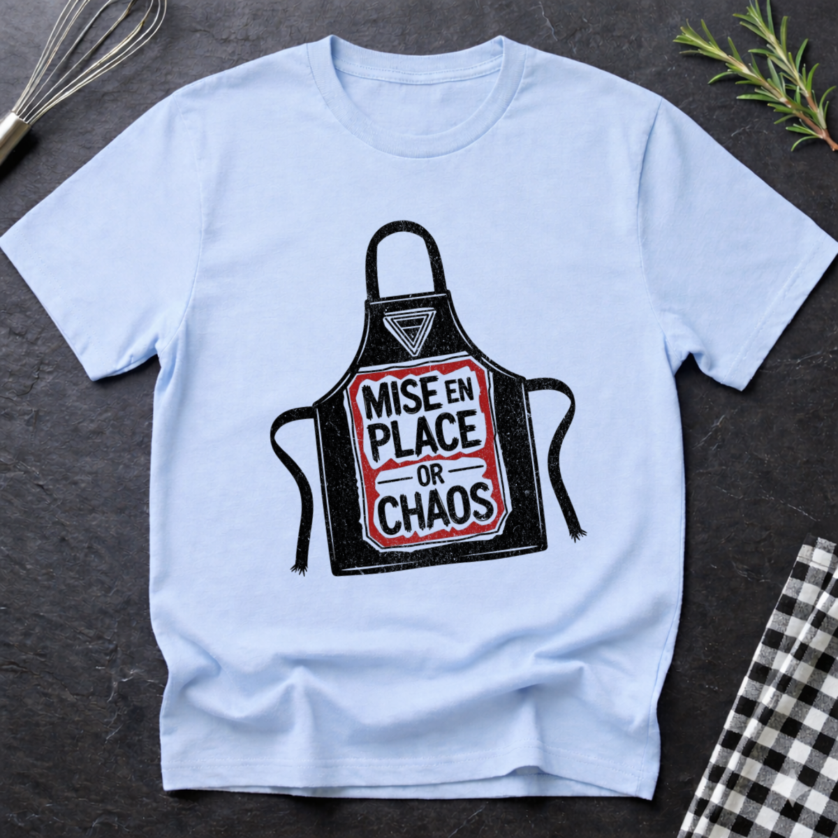 Mise En Place Apron T-Shirt