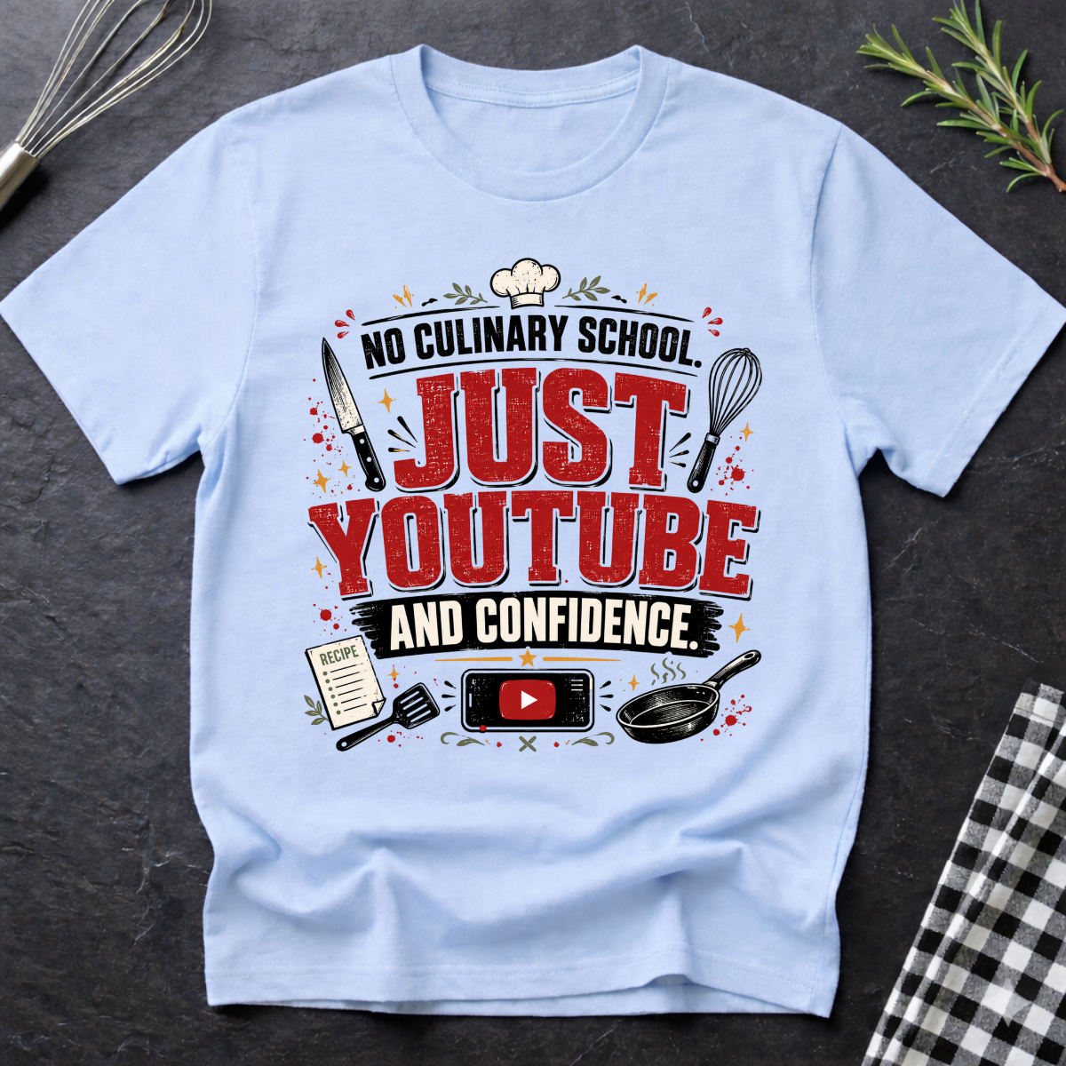 Just Youtube and Confidence T-Shirt