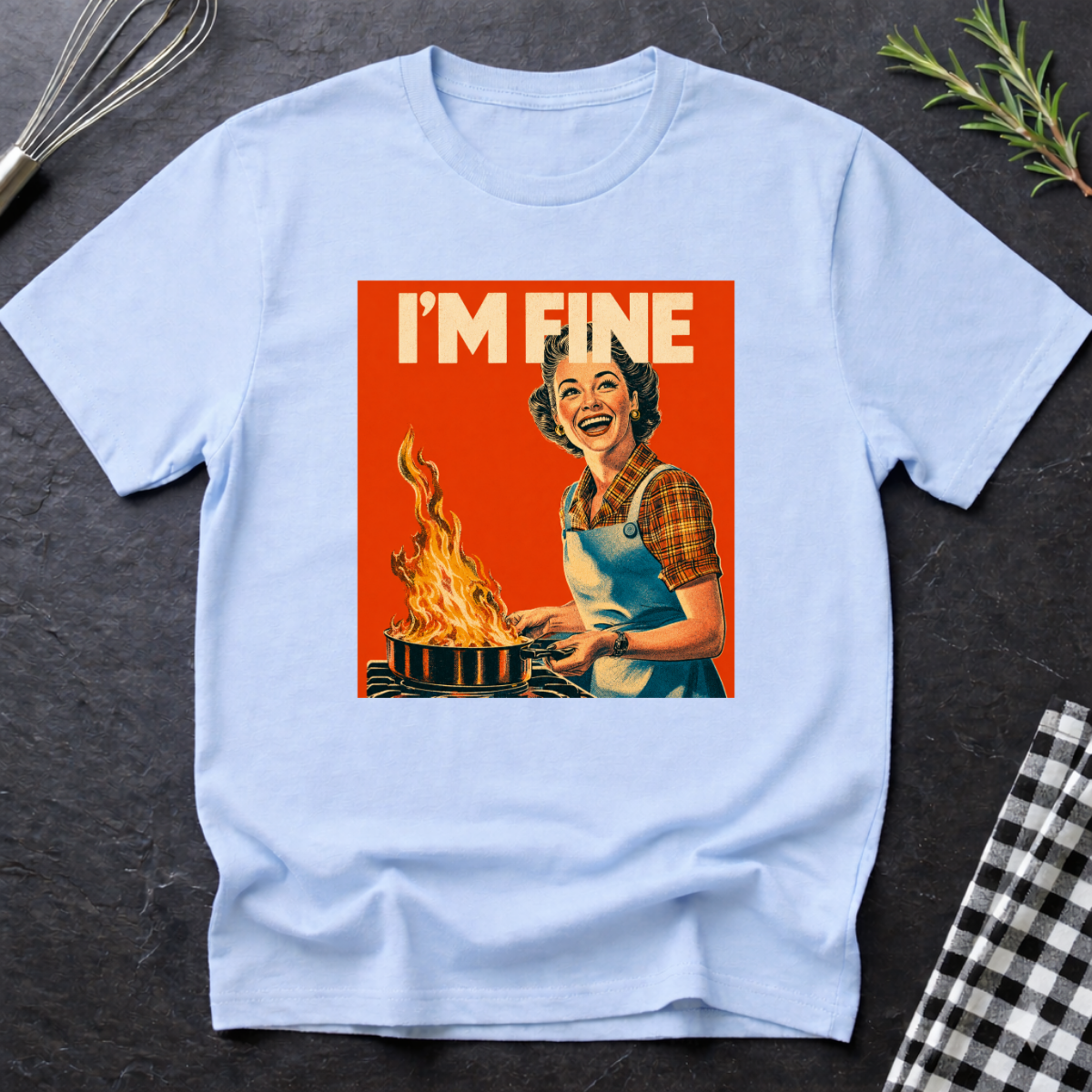 I'm Fine T-Shirt