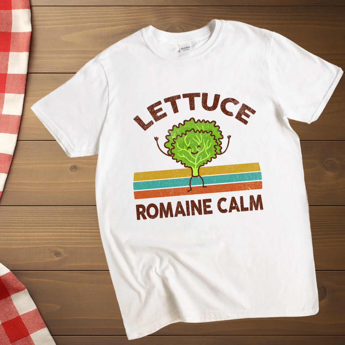 Romaine Calm, Lettuce T-Shirt