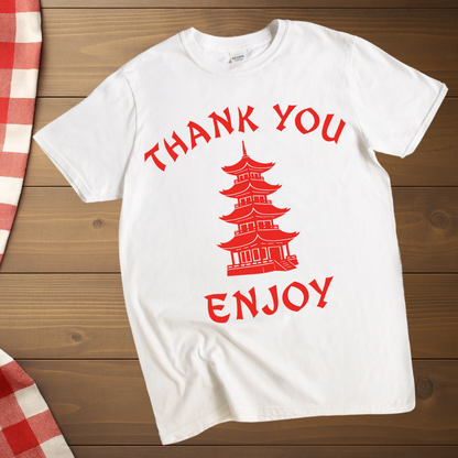 Thank you, enjoy chinese cuisine T-Shirt